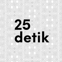 25 Detik