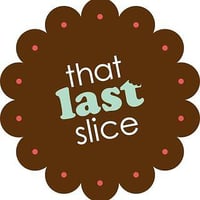  That Last Slice Cakes & Pastries